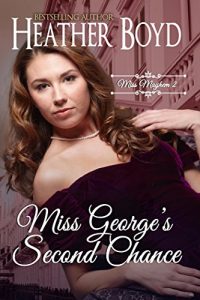 Baixar Miss George’s Second Chance (Miss Mayhem Book 2) (English Edition) pdf, epub, eBook