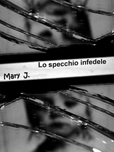Baixar Lo specchio infedele pdf, epub, eBook