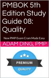 Baixar PMBOK 5th Edition Study Guide 08: Quality (New PMP Exam Cram) (English Edition) pdf, epub, eBook
