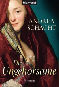 Baixar Die Ungehorsame: Historischer Roman (German Edition) pdf, epub, eBook