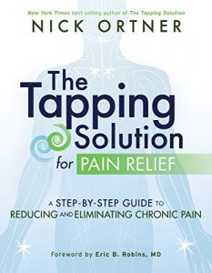 Baixar The Tapping Solution for Pain Relief: A Step-by-Step Guide to Reducing and Eliminating Chronic Pain pdf, epub, eBook