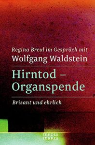 Baixar Hirntod – Organspende: Brisant und ehrlich (German Edition) pdf, epub, eBook