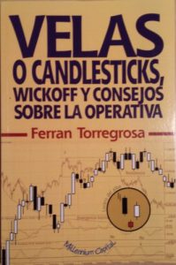 Baixar CANDLESTICKS O VELAS, WYCKOFF Y CONSEJOS SOBRE LA OPERATIVA (Spanish Edition) pdf, epub, eBook