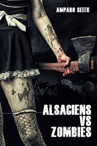 Baixar Alsaciens vs Zombies (French Edition) pdf, epub, eBook