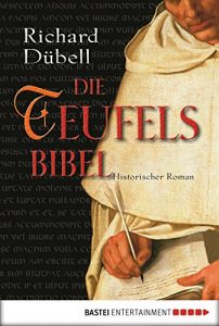 Baixar Die Teufelsbibel: Historischer Roman (Codex Gigas 1) (German Edition) pdf, epub, eBook