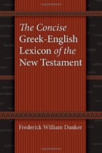 Baixar The Concise Greek-English Lexicon of the New Testament pdf, epub, eBook