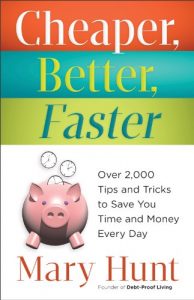 Baixar Cheaper, Better, Faster: Over 2,000 Tips and Tricks to Save You Time and Money Every Day pdf, epub, eBook