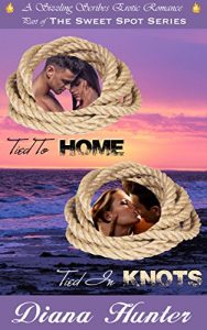 Baixar Tied to Home – Tied in Knots (The Sweet Spot series) (English Edition) pdf, epub, eBook
