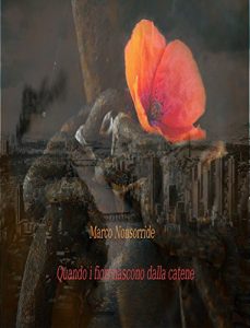 Baixar Quando i fiori nascono dalle catene pdf, epub, eBook