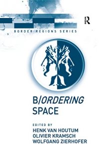 Baixar B/ordering Space (Border Regions Series) pdf, epub, eBook
