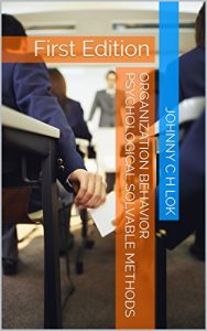 Baixar Organization Behavior Psychological Solvable Methods: First Edition (English Edition) pdf, epub, eBook