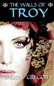 Baixar The Walls of Troy (Sister of Odysseus Book 2) (English Edition) pdf, epub, eBook