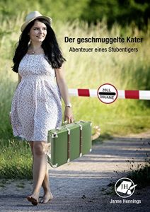 Baixar Der geschmuggelte Kater: Abenteuer eines Stubentigers (German Edition) pdf, epub, eBook
