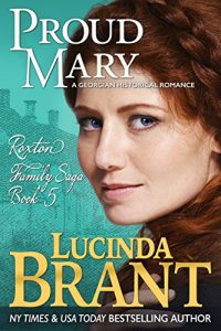 Baixar Proud Mary: A Georgian Historical Romance (Roxton Family Saga Book 5) (English Edition) pdf, epub, eBook