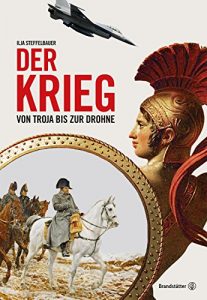 Baixar Der Krieg: Von Troja bis zur Drohne (German Edition) pdf, epub, eBook