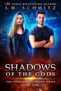 Baixar Shadows of the Gods (The Unbreakable Sword Series Book 1) (English Edition) pdf, epub, eBook