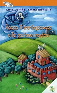 Baixar Rocco il meningococco e la pozione magica pdf, epub, eBook