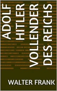 Baixar ADOLF HITLER VOLLENDER DES REICHS (German Edition) pdf, epub, eBook
