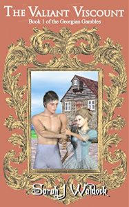 Baixar The Valiant Viscount (The Georgian Gambles Book 1) (English Edition) pdf, epub, eBook