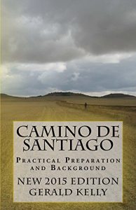 Baixar Camino de Santiago – Practical Preparation and Background (CaminoGuide.net eBooks) (English Edition) pdf, epub, eBook