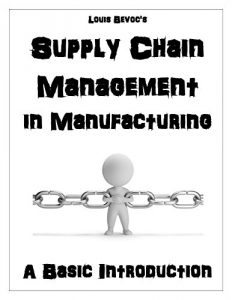 Baixar Supply Chain Management in Manufacturing: A Basic Introduction (English Edition) pdf, epub, eBook