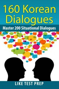 Baixar 160 Korean Dialogues (200 Korean Dialogues Book 8) (English Edition) pdf, epub, eBook