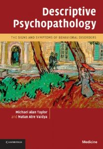 Baixar Descriptive Psychopathology: The Signs and Symptoms of Behavioral Disorders pdf, epub, eBook