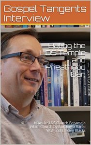 Baixar Dating the LDS Temple and Priesthood Ban: How the LDS Church Became a White Church by Building a Racial Wall and Erasing Blacks (Black Mormon History Book 8) (English Edition) pdf, epub, eBook