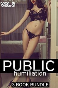 Baixar Public Humiliation – 3 Book Bundle Vol 3 (English Edition) pdf, epub, eBook