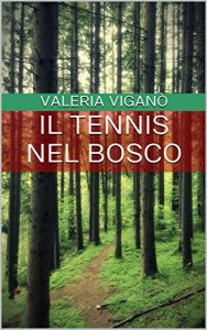 Baixar Il Tennis nel bosco (Italian Edition) pdf, epub, eBook