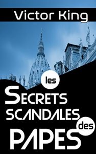 Baixar Les Secrets Scandales des Papes (French Edition) pdf, epub, eBook