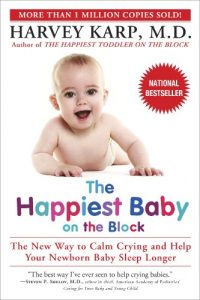 Baixar The Happiest Baby on the Block: The New Way to Calm Crying and Help Your Newborn Baby Sleep Longer pdf, epub, eBook