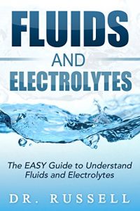 Baixar The EASY Guide to Understand Fluids and Electrolytes! (English Edition) pdf, epub, eBook