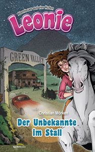 Baixar Leonie: Der Unbekannte im Stall: Abenteuer auf vier Hufen. (German Edition) pdf, epub, eBook