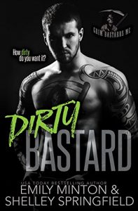 Baixar Dirty Bastard (Grim Bastards MC Book 1) (English Edition) pdf, epub, eBook