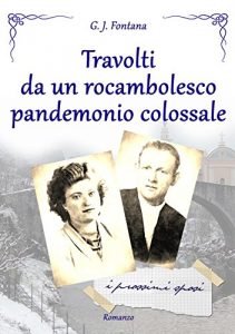 Baixar Travolti da un rocambolesco pandemonio colossale: I prossimi sposi (Italian Edition) pdf, epub, eBook