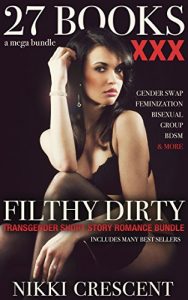 Baixar 27 BOOKS: FILTHY DIRTY TRANSGENDER SHORT STORY ROMANCE BUNDLE (Gender Swap, Feminization, BDSM, Bisexual, Group) (English Edition) pdf, epub, eBook