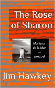 Baixar The Rose of Sharon (Mariana de la Mar Book 0) (English Edition) pdf, epub, eBook