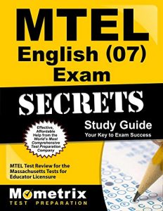 Baixar MTEL English (07) Exam Secrets Study Guide: MTEL Test Review for the Massachusetts Tests for Educator Licensure (English Edition) pdf, epub, eBook