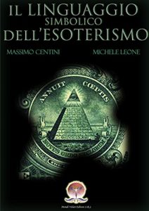 Baixar Il linguaggio simbolico dell’esoterismo pdf, epub, eBook