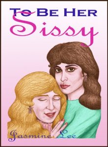 Baixar To Be Her Sissy: Stories of Feminization (English Edition) pdf, epub, eBook