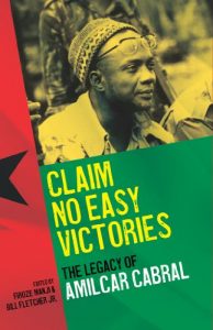 Baixar Claim No Easy Victories :The Legacy of Amilcar Cabral (English Edition) pdf, epub, eBook