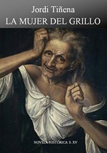 Baixar La mujer del grillo (Spanish Edition) pdf, epub, eBook