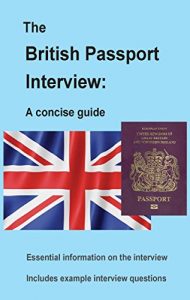 Baixar The British Passport Interview: a concise guide (English Edition) pdf, epub, eBook