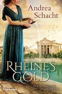 Baixar Rheines Gold: Roman (German Edition) pdf, epub, eBook