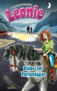Baixar Leonie: Diebe im Ferienlager: Abenteuer auf vier Hufen. (German Edition) pdf, epub, eBook