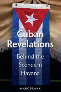 Baixar Cuban Revelations: Behind the Scenes in Havana (Contemporary Cuba) pdf, epub, eBook