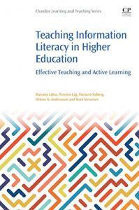 Baixar Teaching Information Literacy in Higher Education: Effective Teaching and Active Learning pdf, epub, eBook