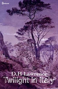 Baixar Twilight in Italy: (Annotated) (English Edition) pdf, epub, eBook