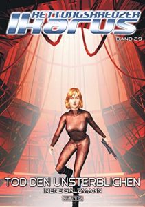 Baixar Rettungskreuzer Ikarus 29: Tod den Unsterblichen (German Edition) pdf, epub, eBook